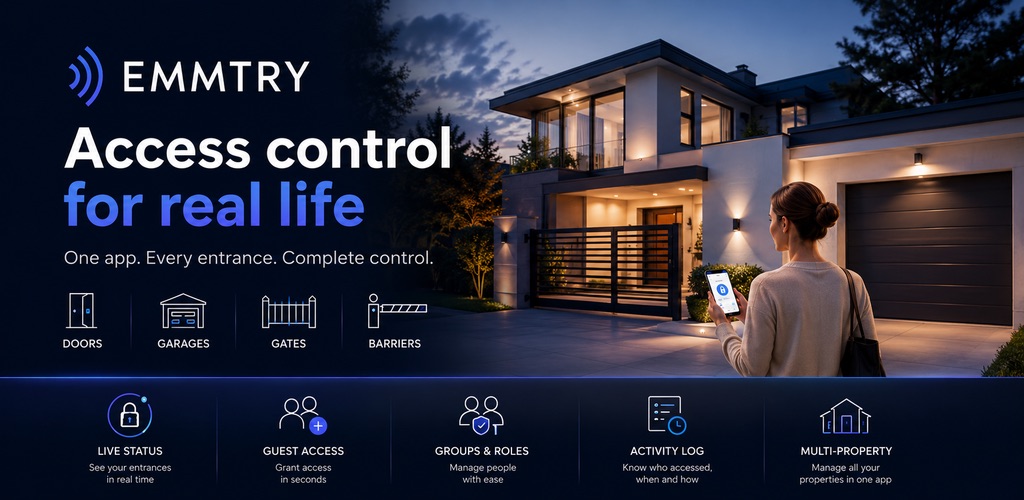 EMMTRY — access control for real life. One app for doors, garages, gates and barriers.